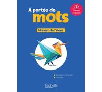Le nouvel A portée de mots CE2 - Livre élève Edition 2025 - Philippe Bourgouint - Hachette Education - broché - Scolaire / Universitaire