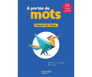 Le nouvel A portée de mots CE2 - Livre élève Edition 2025 - Philippe Bourgouint - Hachette Education - broché - Scolaire / Universitaire