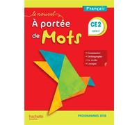 Le Nouvel A portée de mots CE2 - Manuel élève - Edition 2019