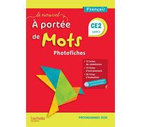 Le Nouvel A portée de mots CE2 - Photofiches - Edition 2019