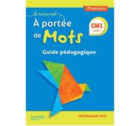 Le Nouvel A portée de mots CM1 – Guide pédagogique – Edition 2019 – Hachette Pratique