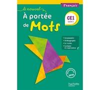 Le Nouvel A portée de mots - Français CE1 - Livre élève Philippe Bourgouint (Auteur), Eléonore Bottet (Auteur)