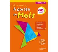 Le Nouvel A portée de mots - Français CM2 - Livre élève - Ed. 2017