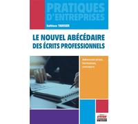 Le nouvel abécédaire des écrits professionnels Administration, formation, concours - Kathleen Tamisier - Ems Management Et Societes - broché - Etude