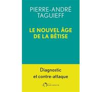 Le Nouvel Âge de la bêtise