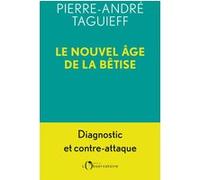 Le Nouvel Âge de la bêtise