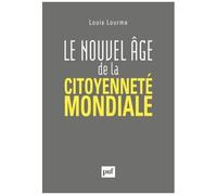 Le Nouvel Âge De La Citoyenneté Mondiale