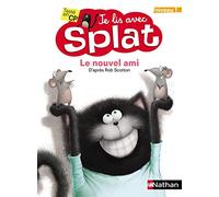 Le nouvel ami – Je lis avec Splat – CP Niveau 1 – Dès 5 ans – Nathan