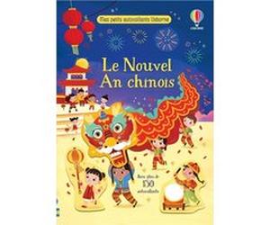 Le Nouvel An chinois - Mes petits autocollants Usborne Kristie Pickersgill (Auteur), Amy Chiu (Auteur), Evelyn Ong (Contributions), Bluebean (Illustration), Véronique Duran (Traduction)