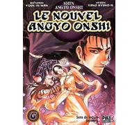 Le Nouvel Angyo Onshi, tome 6