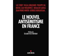 Le Nouvel Antisémitisme en France