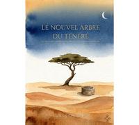 Le Nouvel Arbre Du Ténéré