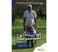 Le (Nouvel) Art D'être Grand-Parent - Quand Nos Enfants Deviennent Parents