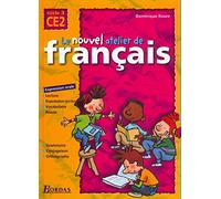 Le nouvel atelier de français, cycle 3 - CE2