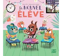 Le nouvel élève - Nono - Dans le bois de Coin joli - album illustré - Ecole, rentrée des classes - Dès 3 ans