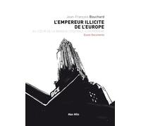 Le nouvel empereur de l'Europe