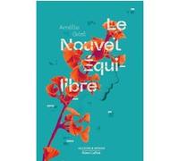 Le nouvel équilibre Amélie Géal (Auteur)