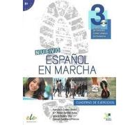Le nouvel espagnol en mouvement 3 Cwiczenia+ CD