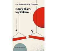 Le nouvel esprit du capitalisme - Luc Boltanski, Eve Chiapello (Buch auf Polnisch)