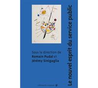 Le nouvel esprit du service public - Romain Pudal - Du Croquant - broché - Essai
