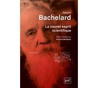 Le nouvel esprit scientifique Édition établie par Vincent Bontems - Gaston Bachelard - Puf - broché - Essai