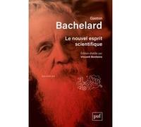 Le nouvel esprit scientifique Gaston Bachelard (Auteur)