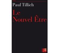 Le Nouvel Être Paul Tillich (Auteur)