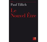 Le Nouvel Être - Paul Tillich - Labor Et Fides - broché - Essai
