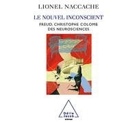 Le Nouvel Inconscient Lionel Naccache (Auteur)