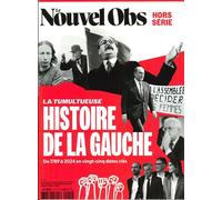Le Nouvel Obs HS n°118 : La tumultueuse Histoire de la Gauche - Novembre 2024 - L'obs - L'obs Hors Serie - broché - Revue