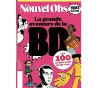 Le Nouvel Obs HS n°121 : La grande aventure de la BD - Automne 2025 - L'obs - L'obs Hors Serie - broché - Revue