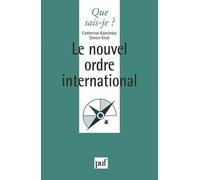 Le Nouvel Ordre International - Que Sais-Je 2e Édition