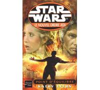 Le Nouvel Ordre Jedi, tome 4 : Point d'équilibre