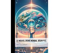 Le Nouvel Ordre Mondial décrypté - Jean-Yves Jézéquel - Publibook - broché - Essai