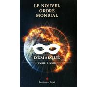 Le nouvel ordre mondial démasqué