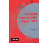 Le nouvel ordre mondial depuis 1991