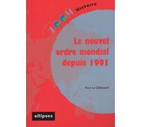 Le nouvel ordre mondial depuis 1991