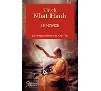 Le novice: La véritable histoire de Kinh Tâm, une incarnation de la compassion au Vietnam