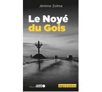 Le Noyé du Gois - Jérôme Zolma - Ouest France - Poche - Roman