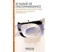 Le Nuage de l'inconnaissance (Espaces Libres - Spiritualités Vivantes) Une mystique pour notre temps - Bernard Durel - Albin Michel - Poche - Essai