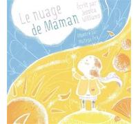 Le Nuage de Maman - Jessica Williams - All Write Here Publishing - Livre en Anglais Jessica WilliamsJessica Williams (Auteur)