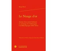 Le Nuage d'or Marga Berck (Auteur), Martin Aurell (Direction)