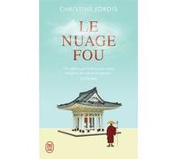 Le nuage fou Christine Jordis (Auteur)