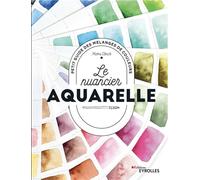 Moira Clinch – Le nuancier aquarelle – Petit guide des mélanges de couleurs – Broché