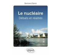 Le nu ire. Débats et réalités - Bertrand Barré - Ellipses - broché - Essai