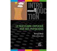 Le nucléaire expliqué par les physiciens (version 2012)