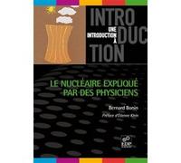 Le Nucléaire Expliqué Par Des Physiciens