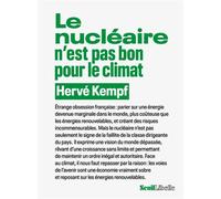 Le nu ire n’est pas bon pour le climat - Hervé Kempf - Seuil - broché - Essai
