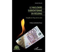Le nu ire subventionné en régions Damien Renault (Auteur)