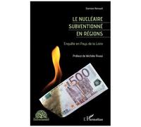 Le Nu ire Subventionné En Régions - Enquête En Pays De La Loire